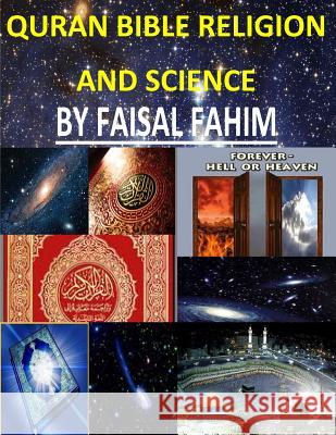 Quran Bible Religion And Science Fahim, Faisal 9781492186496 Createspace