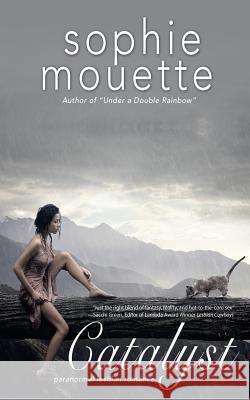 Catalyst Sophie Mouette 9781492186854 Createspace Independent Publishing Platform