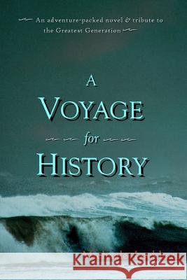 A Voyage for History Michaele Lockhart 9781492187066