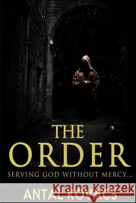 The Order Antal Kovacs 9781492200734