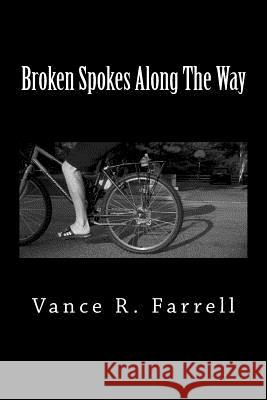 Broken Spokes Along The Way Darkling, The Poet 9781492207054