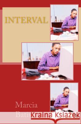 Interval Marcia Batiste Smith Wilson 9781492209089 Createspace