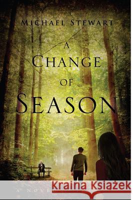 A Change of Season Michael Stewart 9781492212997