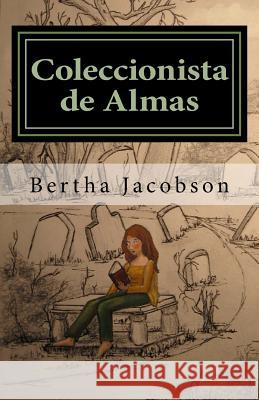 Coleccionista de Almas Bertha Jacobson 9781492213000