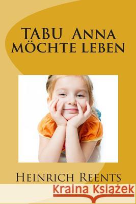 TABU Anna möchte leben Muller, Danny 9781492217589 Createspace