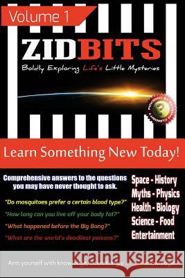 Zidbits: Learn something new today! Volume 1 Charles, Z. B. 9781492225614 Createspace