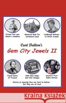 Curt Dalton's Gem City Jewel's Volume Two Curt Dalton 9781492238126 Createspace