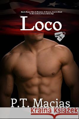 Loco: Razer 8 P. T. Macias 9781492248309 Createspace