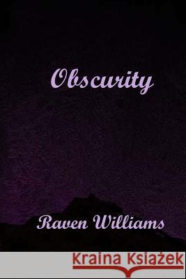 Obscurity Raven Williams 9781492256328