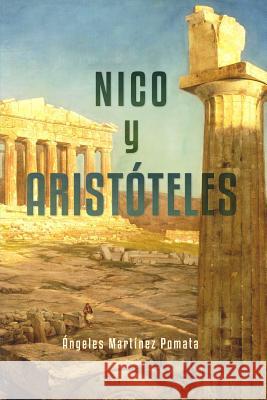 Nico y Aristóteles Pomata, Angeles Martinez 9781492256717