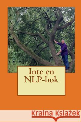 Inte en NLP-bok Schierbeck, Stefan 9781492256793 Createspace