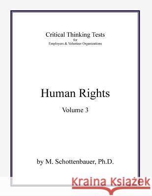 Critical Thinking Tests: Human Rights: Volume 3 Diane Blakemore M. Schottenbauer 9781492259619 Cambridge University Press