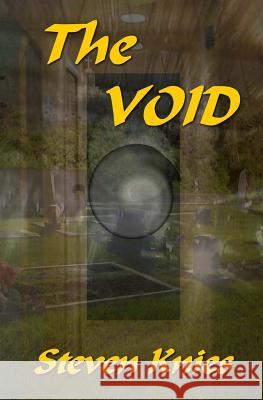 The VOID Knies, Steven 9781492259725 Createspace