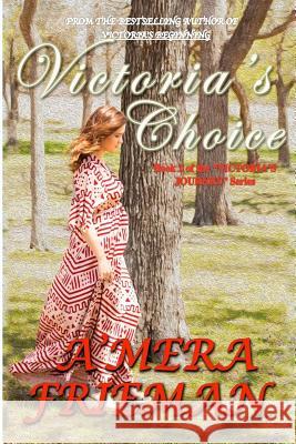 Victoria's Choice A'Mera Frieman Heather Fuller 9781492263586