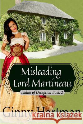 Misleading Lord Martineau Ginny Hartman 9781492263944 Createspace