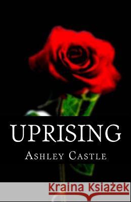 Uprising Ashley Castle 9781492273004