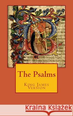 The Psalms: King James Version Rhonda Keith Stephens Rhonda Keith Stephens 9781492274636 Createspace