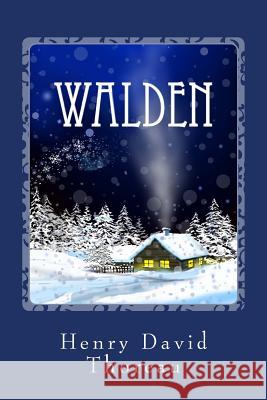 Walden Henry David Thoreau 9781492282341 Createspace