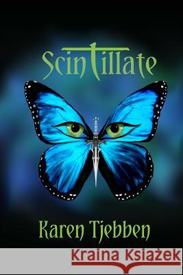 Scintillate Mrs Karen Joy Tjebben 9781492282891