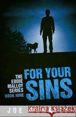 For Your Sins Joe McNally Richard Pitman 9781492283164 Createspace Independent Publishing Platform