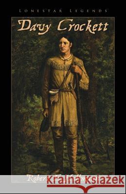 Davy Crockett Robert E. Hollmann 9781492286103