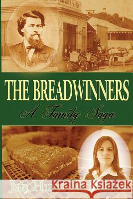 The Breadwinners: A Family Saga Jan Hurst-Nicholson 9781492290599