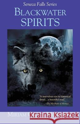 Blackwater Spirits Miriam Grace Monfredo 9781492302254