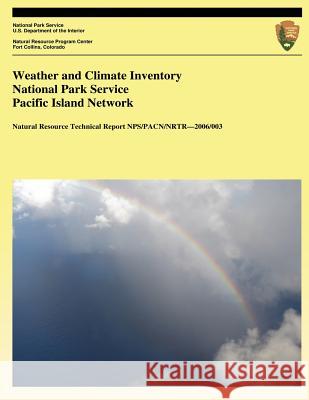 Weather and Climate Inventory National Park Service Pacific Island Network Christopher a. Davey Kelly T. Redmond David B. Simeral 9781492314059