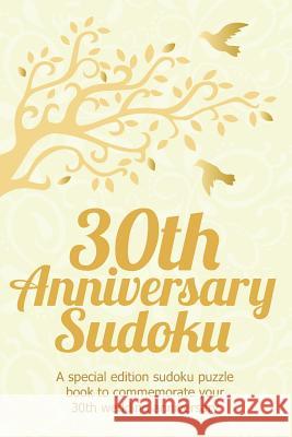 30th Anniversary Sudoku Clarity Media 9781492315230 Createspace