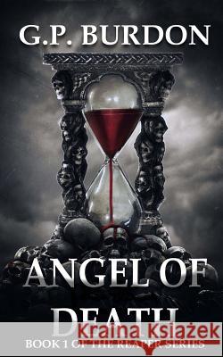 Angel of Death: Angel of Death G. P. Burdon 9781492317111