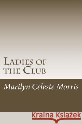 Ladies of the Club: Formerly Titled 