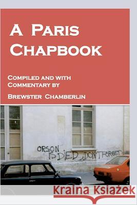 A Paris Chapbook Brewster Chamberlin 9781492317470 Createspace