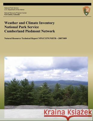 Weather and Climate Inventory National Park Service Cumberland Piedmont Network Christopher a. Davey Kelly T. Redmond David B. Simeral 9781492317975