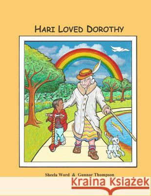 Hari Loved Dorothy Sheela Word Gunnar Thompson 9781492324164 Createspace