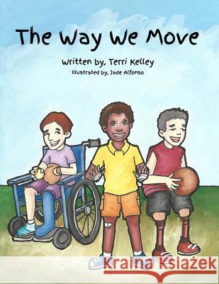 The Way We Move Terri Kelley Mary Monette Crall 9781492324225