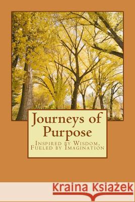 Journeys of Purpose Dr Therese M. Madden 9781492325659 Createspace