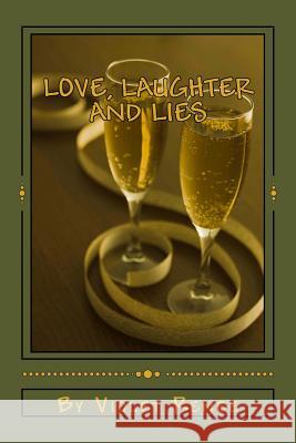 Love, Laughter and Lies: Edited Version Violet Renee 9781492329237 Createspace