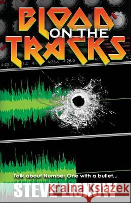 Blood On The Tracks Liskow, Steve 9781492332756 Createspace