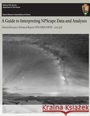 A Guide to Interpreting NPScape Data and Analyses Gross, John E. 9781492337577