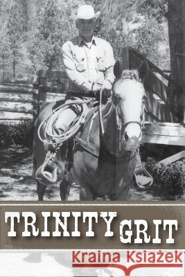 Trinity Grit Ben Letton 9781492343134 Createspace