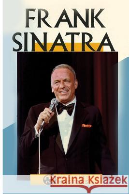 Frank Sinatra Adolfo Perez Agusti 9781492345626 Createspace