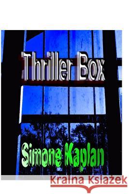 Thriller Box: Teil 2 Simone Kaplan 9781492345701 Createspace