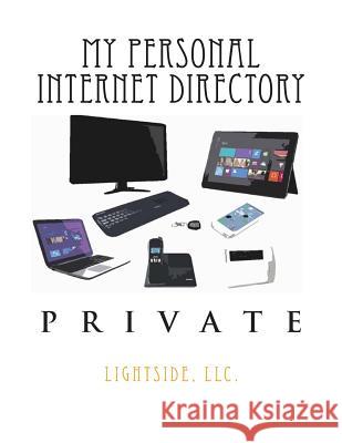 My Personal Internet Directory Lightside LLC 9781492352204 Createspace