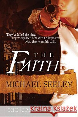 The Faith Michael Seeley 9781492356189