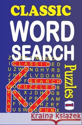Classic Word Search Puzzles J. S. Lubandi 9781492368915 Createspace