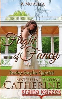 Flight of Fancy Catherine Gayle 9781492369288 Createspace