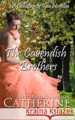 The Cavendish Brothers Catherine Gayle 9781492371304