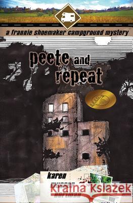 Peete and Repeat Karen Musser Nortman 9781492372776 Createspace