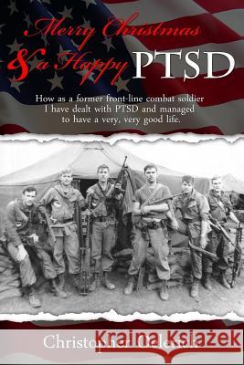 Merry Christmas and a Happy PTSD Killen, Renae 9781492385523 Createspace