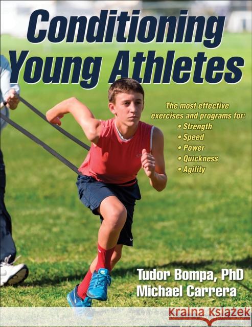 Conditioning Young Athletes Tudor Bompa Michael Carrera 9781492503095 Human Kinetics Publishers
